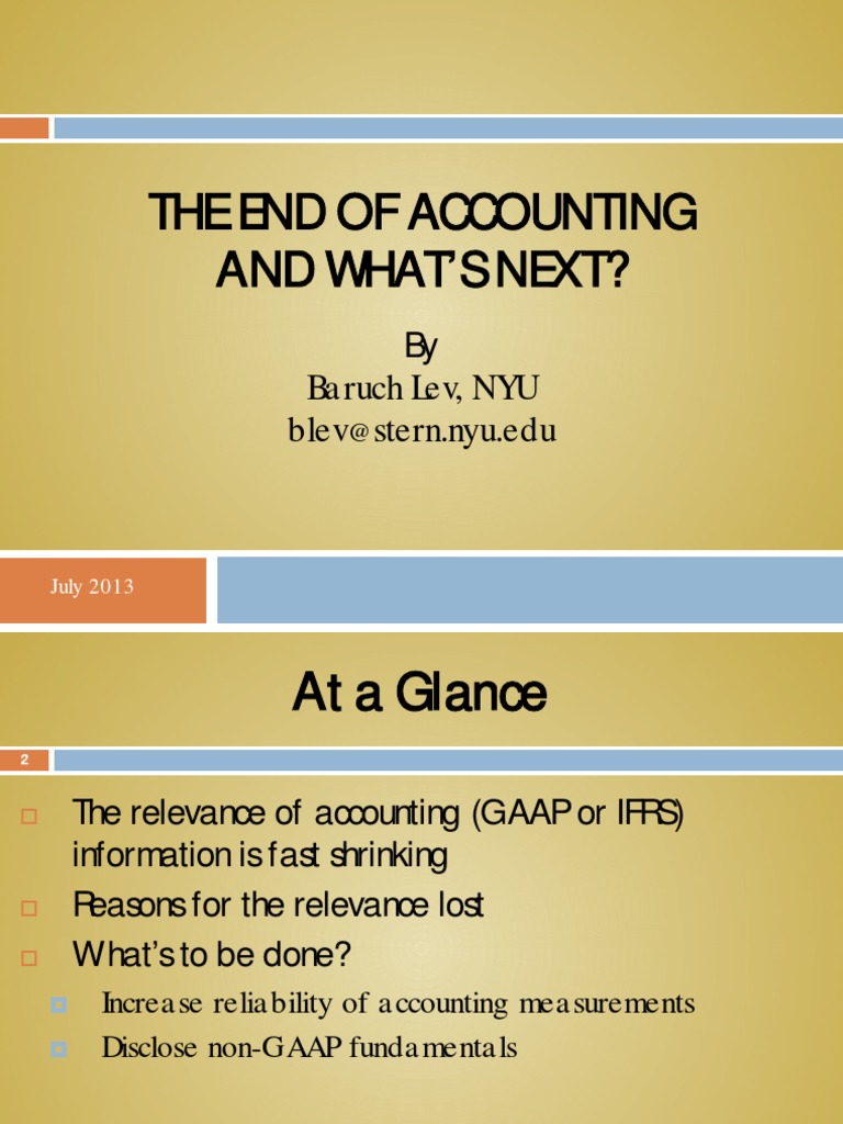 The End of Accounting and What'S Next?: by Ba Ruch Lev, NYU Blev Stern ...