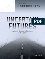 Jens Beckert, Richard Bronk - Uncertain Futures - Imaginaries, Narratives, and Calculation in The Economy-Oxford University Press (2018)