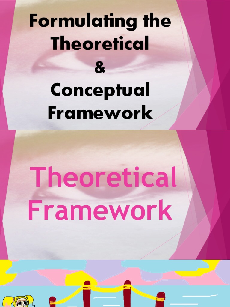 Formulating Theoretical and Conceptual Framework | PDF | Theory ...