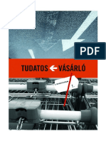 Tudatos Vásárló 01 - A Fogyasztó Hatalma