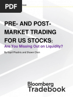 Pre-And Post - Market Trading For Us Stocks: Are You Missing Out On Liquidity?