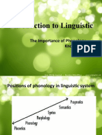 Introduction To Linguistic: The Importance of Phonology Knowledge