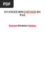 Edmond Bordeaux Szekely-Evangelhos Essenios Da PAZ