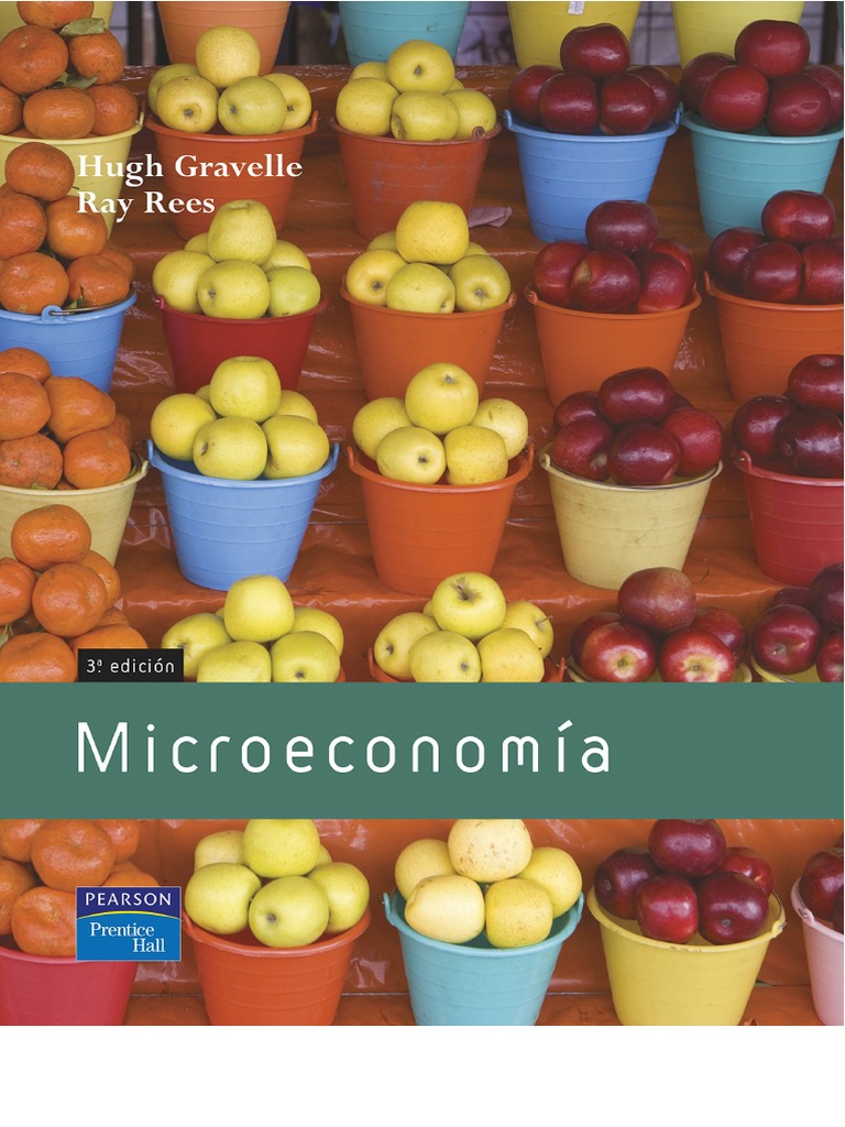 (Esp) Microeconomia 3ra Edi - Hugh Gravelle y Ray Ress | PDF