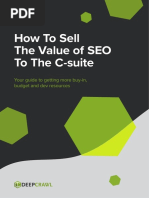 How To Sell The Value of SEO To The C-Suite: Your Guide To Getting More Buy-In, Budget and Dev Resources