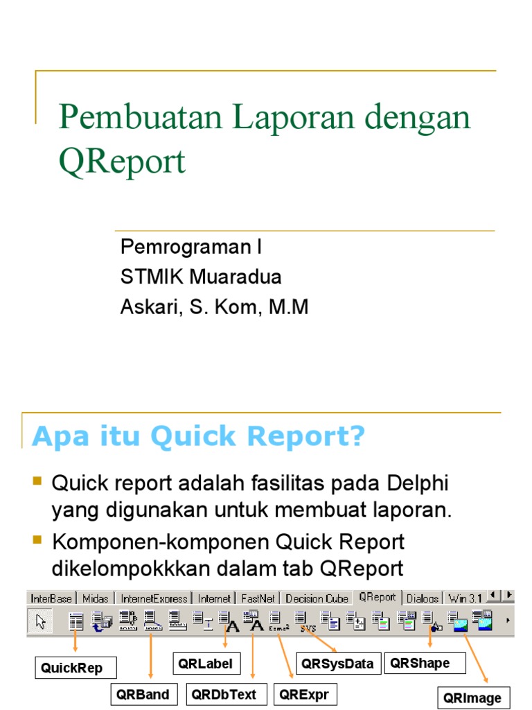 Panduan Quick Report Delphi | PDF | Metode & Bahan Ajar | Komputer