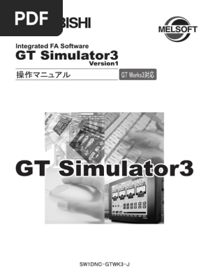 GT Simulator3 Version1 操作マニュアル GT Works3対応 | PDF