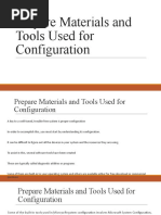 Prepare Materials and Tools Used For Configuration