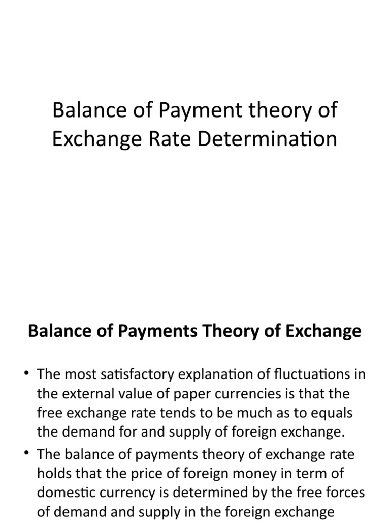 Balance of Payment Theory of Exchange Rate Determination | PDF ...