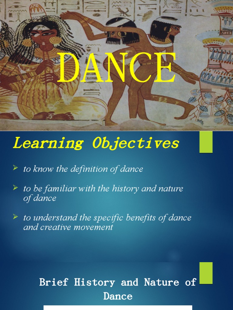 Brief History and Nature of Dance PDF Dances Entertainment