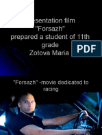 Presentation Film "Forsazh" Prepared A Student of 11th Grade Zotova Maria