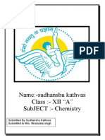 Name:-Sudhanshu Kathvas Class:-Xii "A" Subject: - Chemistry