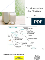 Susu Pasteurisasi Dan Sterilisasi: Oleh: DR - Agr. Muhammad Cahyadi, S.PT., M.Biotech