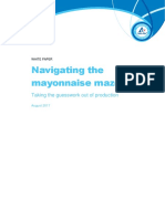 Navigating the Mayonnaise Maze