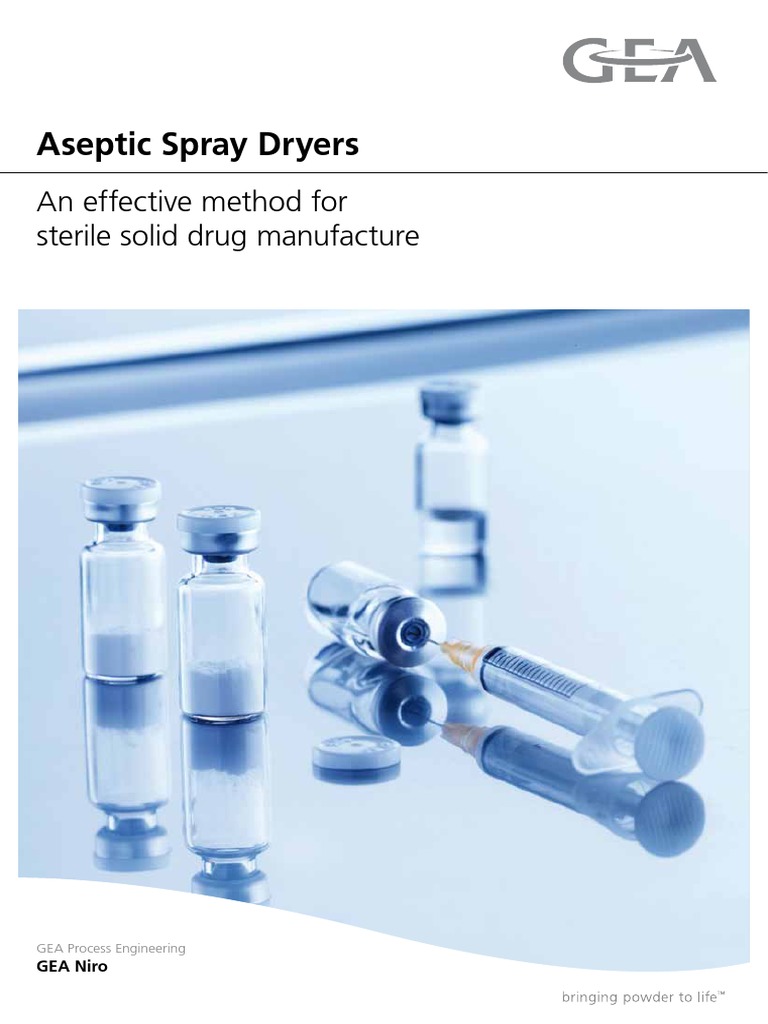 Aseptic Spray Dryers An Effective Method For Sterile Solid Drug
