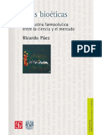 Pautas Bioéticas. La Industria Farmacéutica Entre La Ciencia y El Mercado - Ricardo Páez