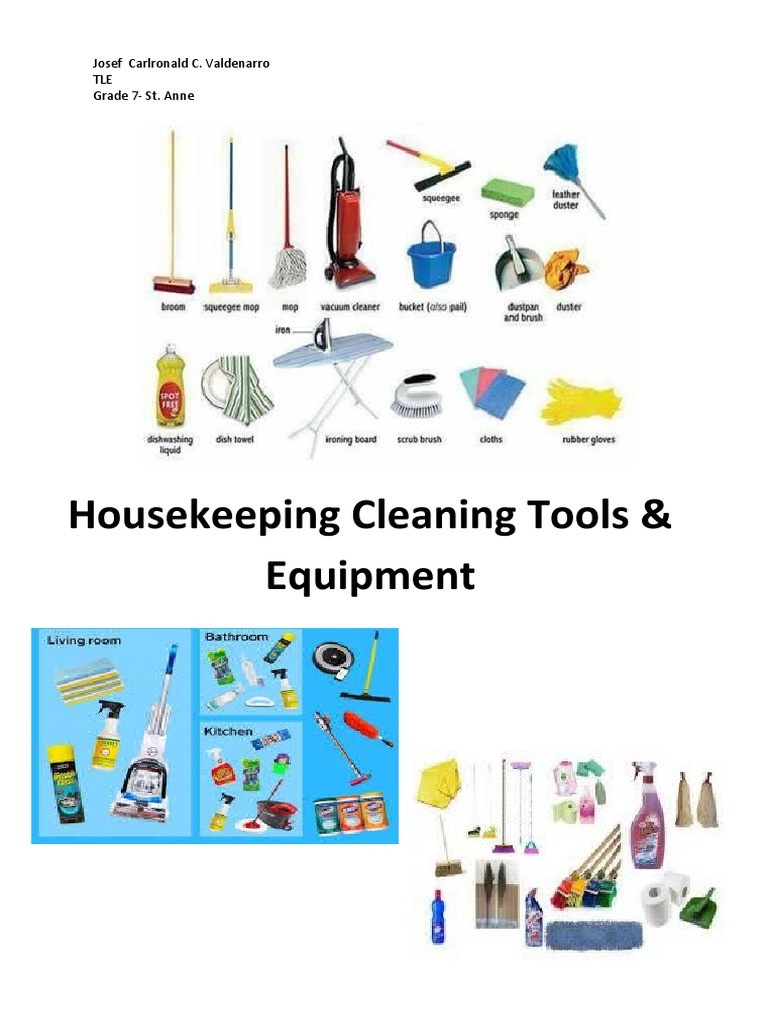 Housekeeping Cleaning Tools & Equipment: Josef Carlronald C. Valdenarro TLE  Grade 7-St. Anne