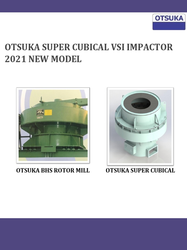 Otsuka Super Cubical VSI Impact Crusher | PDF | Tools | Secondary ...