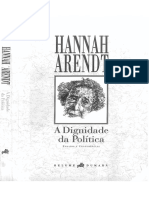 A Dignidade Da Política - Hannah Arendt