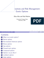 Financial Derivatives and Risk Management: Exotic Options: Elisa Alòs and Raúl Merino