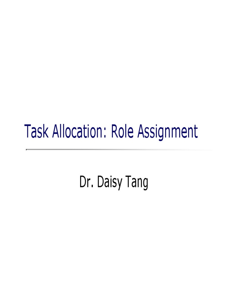 Task Allocation Role Assignment Dr Daisy Tang Pdf Automata