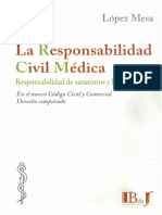 López Mesa, Marcelo. (2016). La Responsabilidad Civil Médica. Editorial B de F.