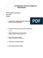 Preguntas para Formular El Título Del Trabajo de Investigación