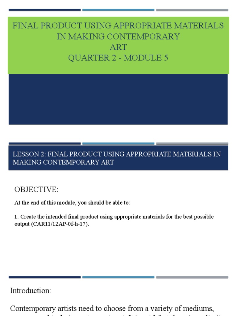 Final Product Using Appropriate Materials in Making Contemporary ART