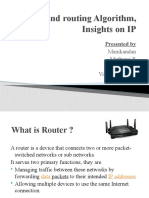 Router and Routing Algorithm, Insights On IP