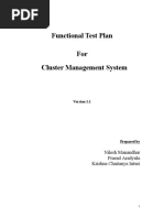 Functional Test Plan For Cluster Management System: Nilesh Manandhar Prasad Aradyula Krishna Chaitanya Inturi