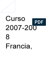 Curso 2007-2008 Francia, Fue Enviado A Irlanda