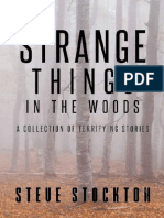 Strange Things in The Woods by Steve Stockton