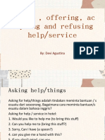 Asking, Offering, Ac Cepting and Refusing Help/service: By: Devi Agustina
