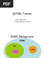 XHTML Tutorial: Author: Dwight Vantuyl Created: September 15, 2008