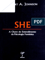 A Chave Do Entendimento Da Psicologia Feminina She - Robert a. Johnson