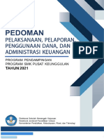 Pedoman Pelaksanaan, Pelaporan, Penggunaan Dana Dan Administrasi Keuangan