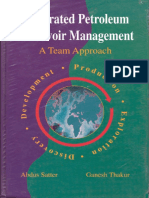 Integrated Petroleum Reservoir Management, A Team Approach_Satter, Abdus & Thakur_PennWell Books_S#Ed_1994 (3)