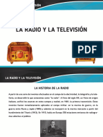 Historia de La Radio y La Televisión