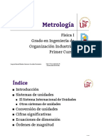 Metrología: Física I Grado en Ingeniería de Organización Industrial Primer Curso