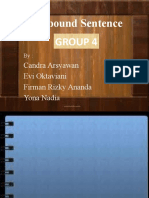 Compound Sentence Group 4: Candra Arsyawan Evi Oktaviani Firman Rizky Ananda Yona Nadia