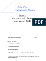 PHY 109: Electromagnetic Theory: Topic 1 Introduction To Scalar and Vector Field