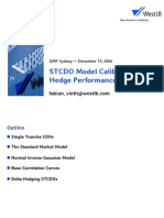 STCDO Model Calibration and Hedge Performance: QMF Sydney - December 13, 2006