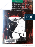 ROMERO-MAURA, Joaquín, "La Rosa de Fuego". El Obrerismo Barcelonés de 1899 A 1909, Alianza, Madrid, 1989.