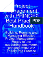 Project Management With PRINCE2 Best Practice Handbook_ Building, Running and Managing Effective Project Management - Ready to Use Supporting Documents Bringing PRINCE2 Theory Into Practice ( PDFDrive )
