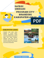 Strategi Komunikasi Publik Program City Branding Kabupaten Lebak - Kelompok Dwi, Tiara, Dan Panji - Kelas b1 r2 - Ilmu Komunikasi - Semester 5