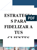 Estrategias para Fidelizar A Tus Clientes