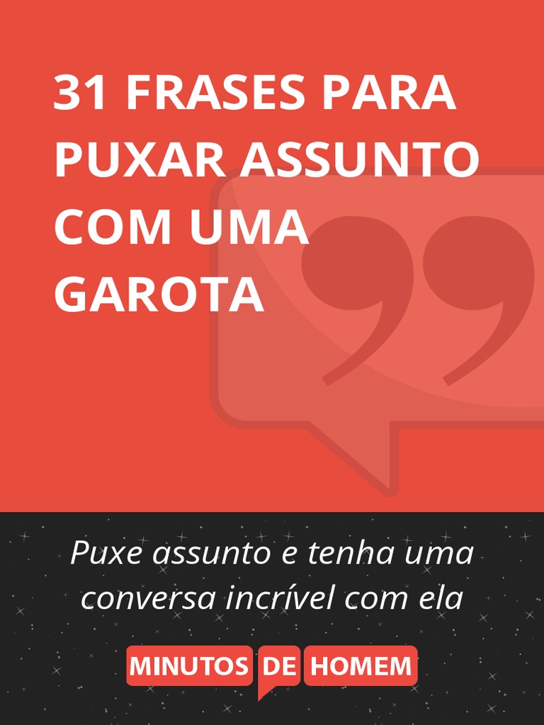 31 Frases para Puxar Assunto Com Uma Garota | PDF | Facebook | Tempo