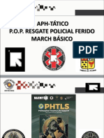 AULA APH TATICO - Resgate Policial Ferido MARCH Rota 09FEV21