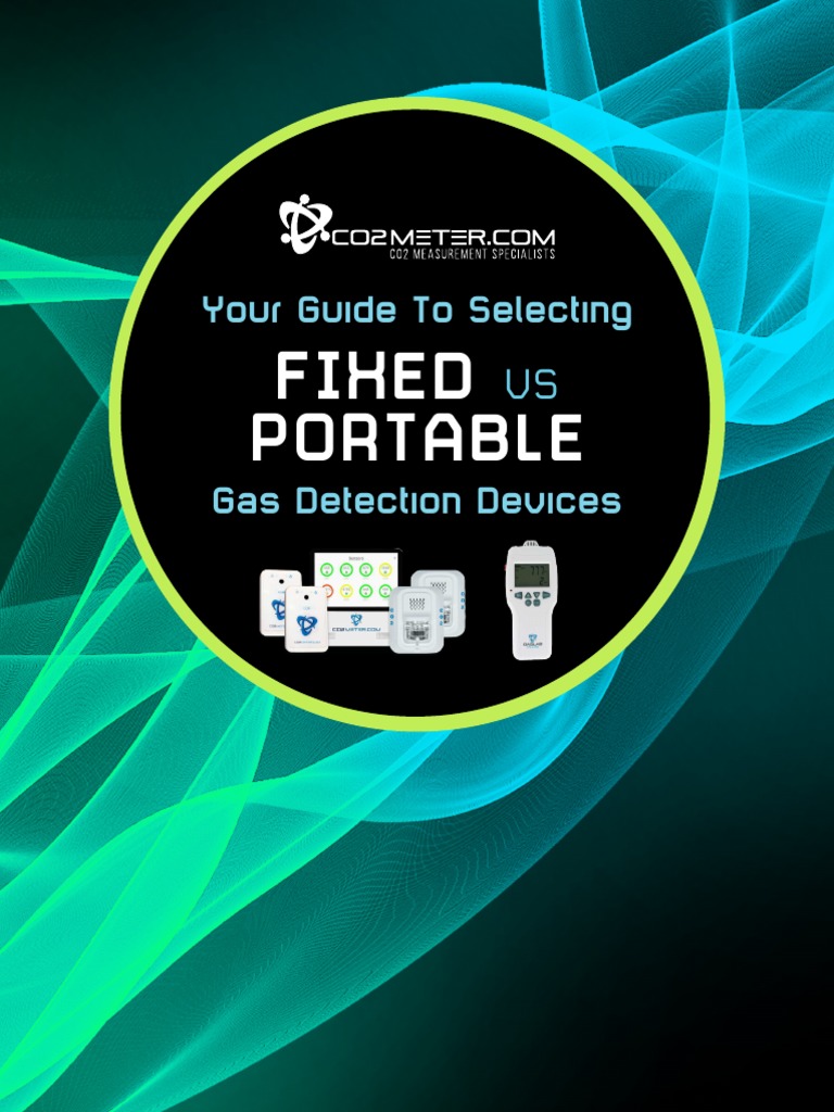 Guide To Selecting Fixed vs. Portable Gas Detection Devices | PDF ...