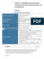 Examen - (AAB1-20%) Cuestionario 4 - Identifique Las Principales Características de La Práctica Docente, Seminario de Fin de Titulación y Unidad de Titulación